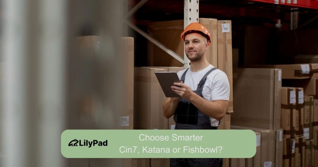 Cin7 vs Katana vs Fishbowl